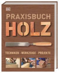 Praxisbuch Holz Dorling Kindersley UK Verlag 2020